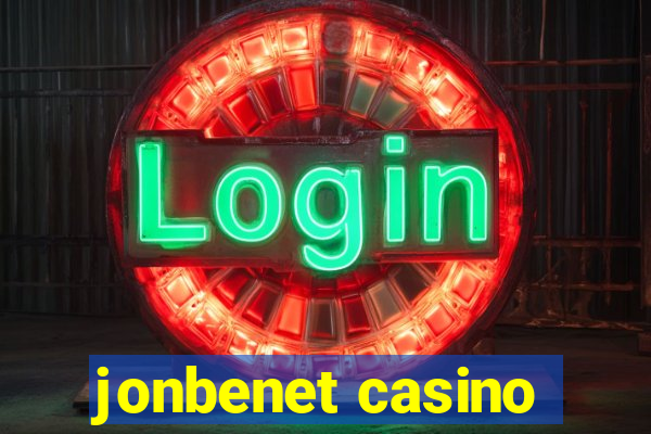 jonbenet casino